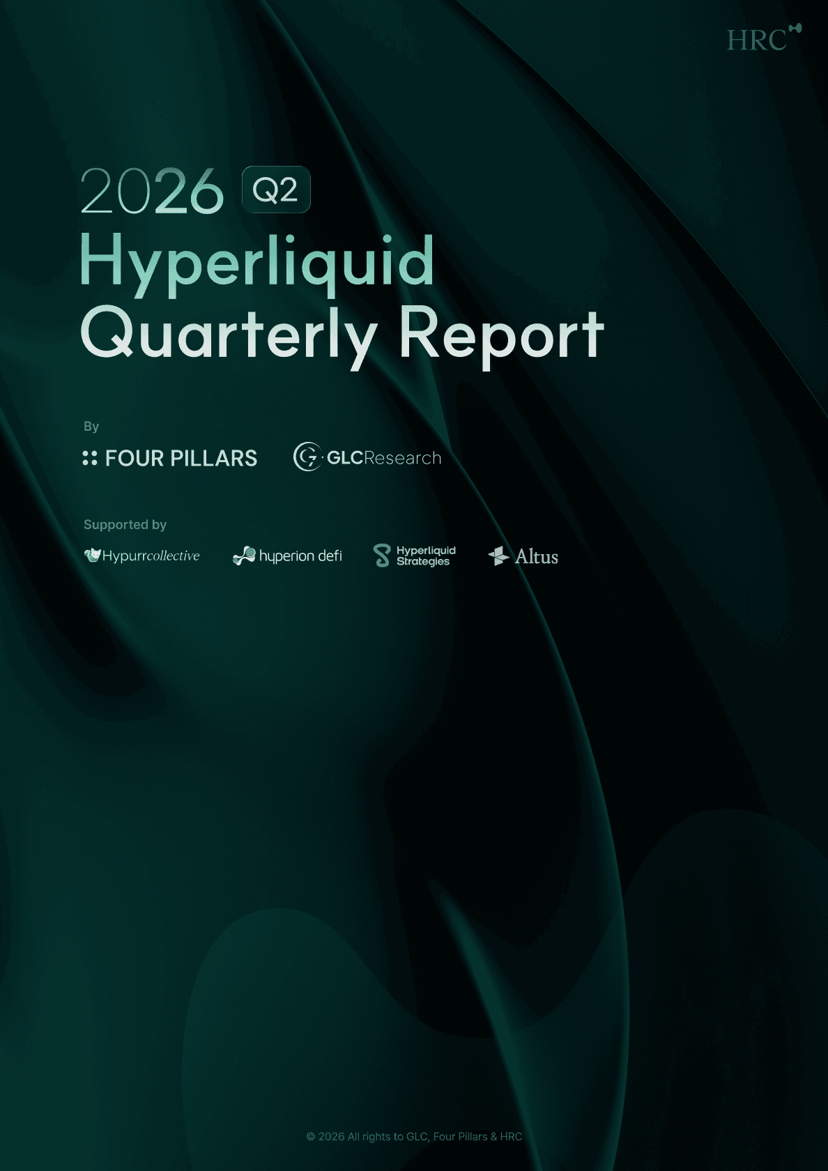 Hyperliquid Quarterly Report Q2 2026