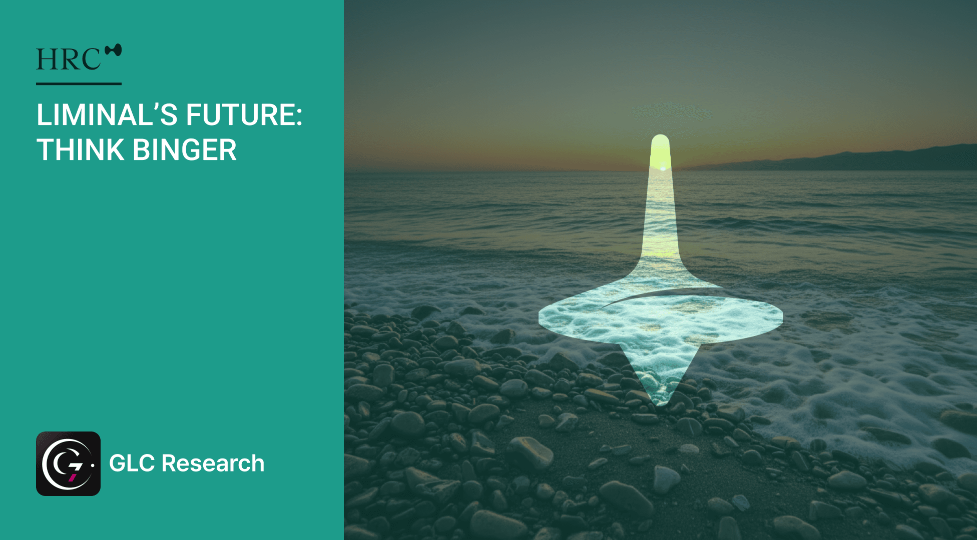 “Liminal’s Future: Think Bigger”