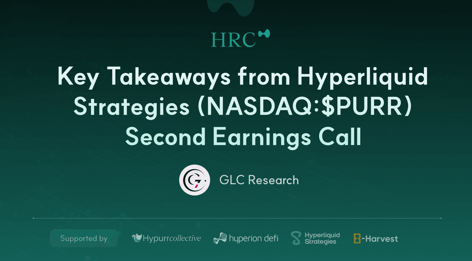 Key Takeaways from Hyperliquid Strategies (NASDAQ:$PURR) Second Earnings Call